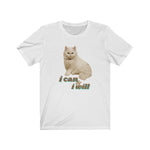 Load image into Gallery viewer, Cat T-shirt - I Can &amp; I Will (by Coco The Unceremonious Cat)
