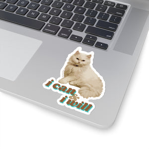 Cat Stickers - I Can & I Will (by Coco The Unceremonious Cat)