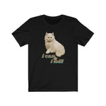 Load image into Gallery viewer, Cat T-shirt - I Can &amp; I Will (by Coco The Unceremonious Cat)
