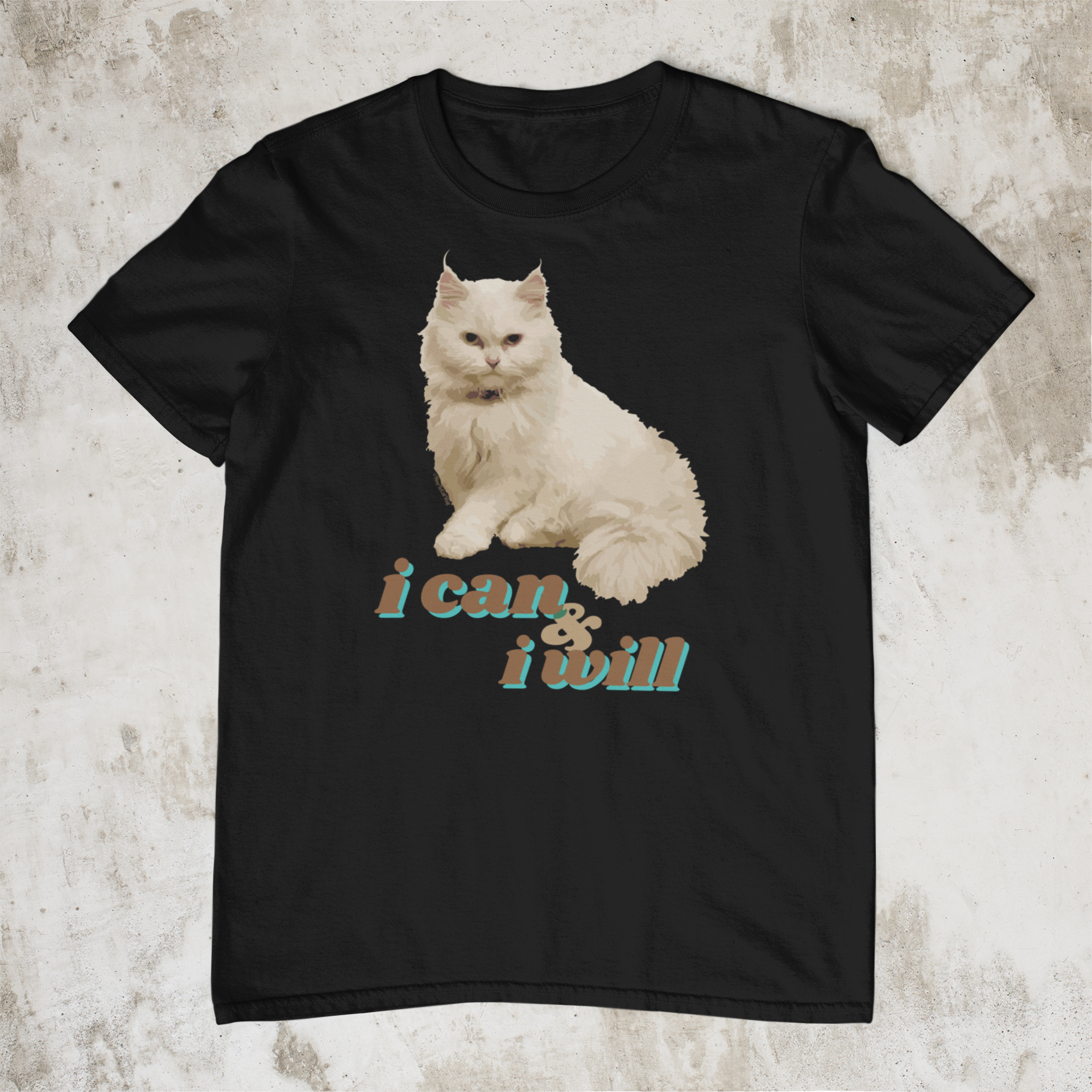 Cat T-shirt - I Can & I Will (by Coco The Unceremonious Cat)